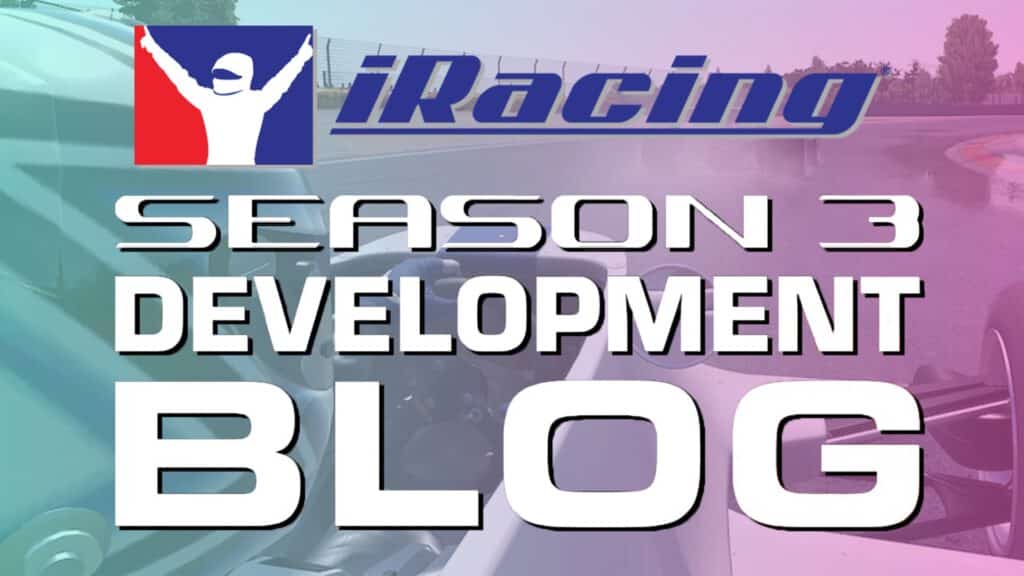 iRacing Season 3 Dev Blog