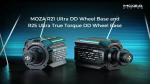 Moza Gamescom R21 Ultra and R25 Ultra